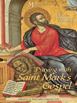 cover image of Praying with Saint Mark's Gospel: Daily Reflections on the Gospel of Saint Mark